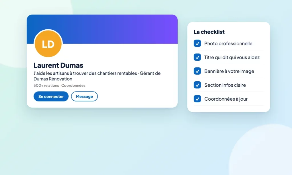 Schéma : Profil LinkedIn : la checklist pour donner envie de vous contacter